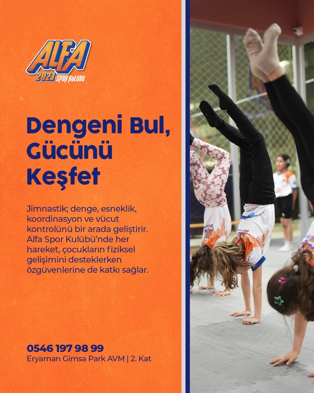 “Dengeni bul, gücünü keşfet” başlıklı tasarım, cimnastik yapan çocuklar